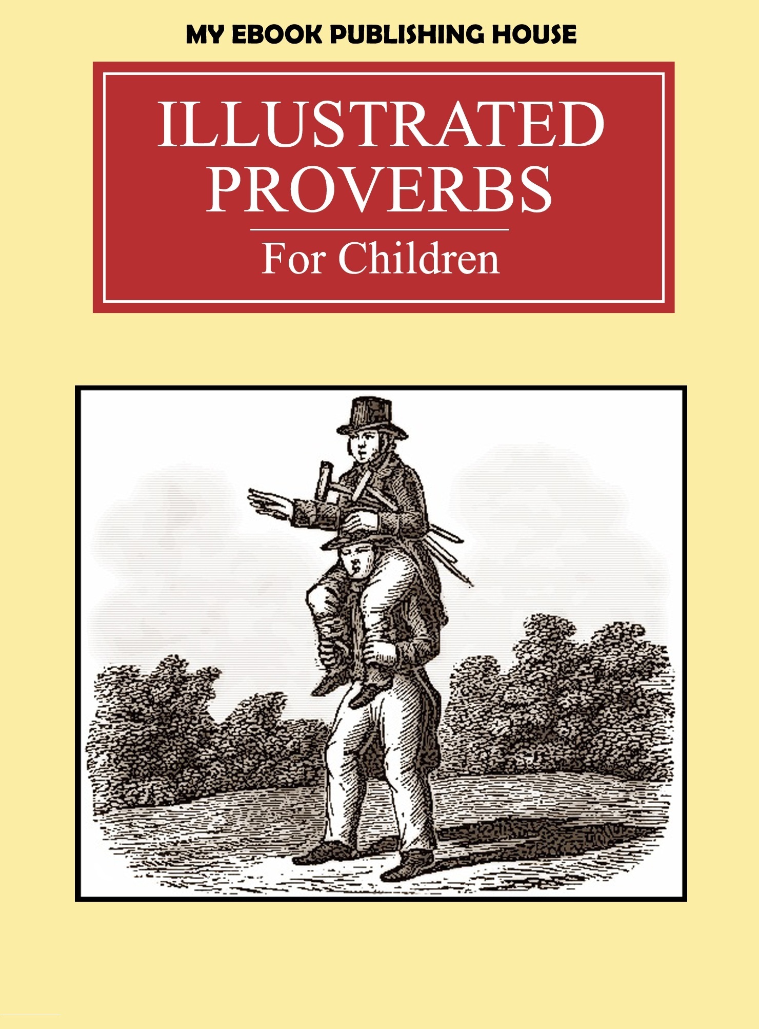 My e books. Proverbs for children. Proverbs illustrations. Publishing House. The book of Proverbs illustrated.